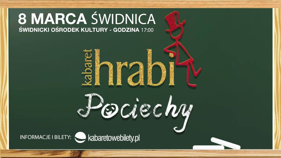 08.03.2025 \u015awidnica \u2022 Kabaret Hrabi - Pociechy