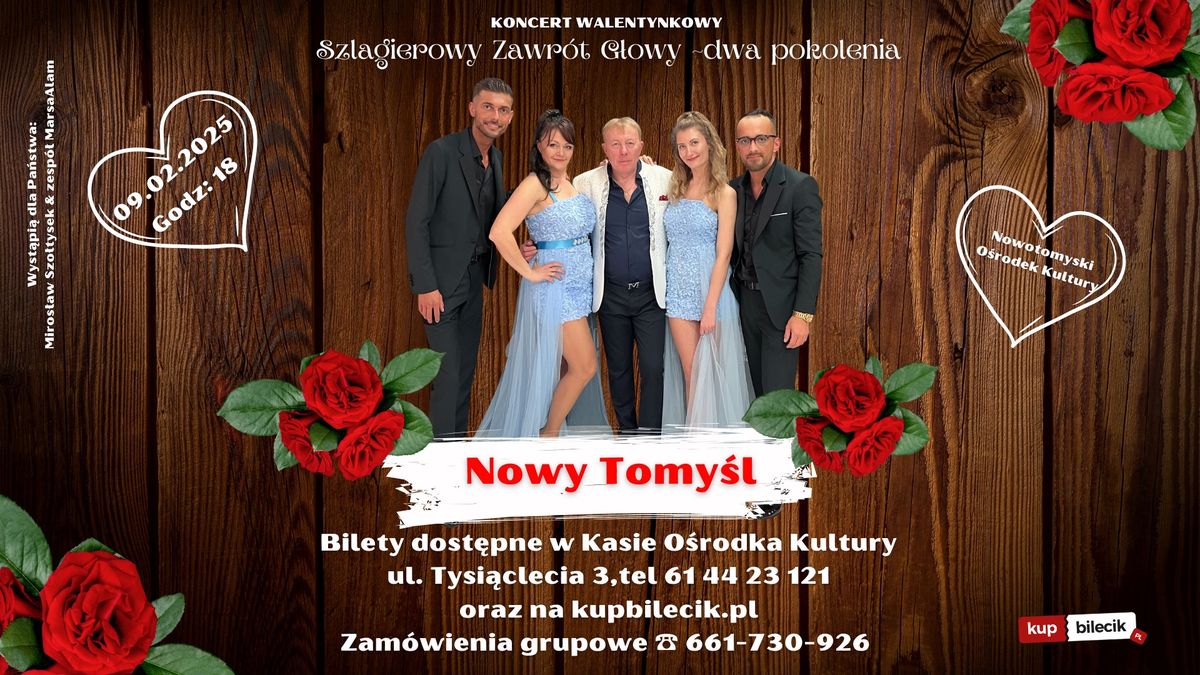 Walentynkowy Koncert Szlagierowy Zawr\u00f3t G\u0142owy - dwa pokolenia \u2665\ufe0f