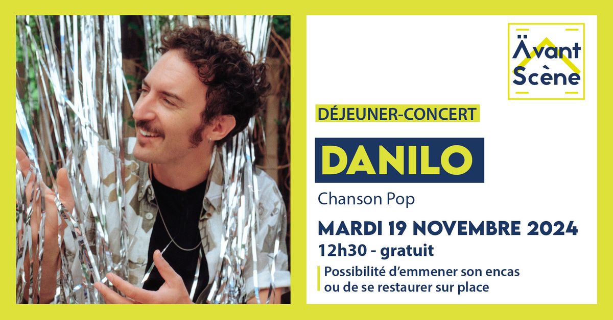 DANILO | D\u00e9jeuner-concert | MPT des Rancy