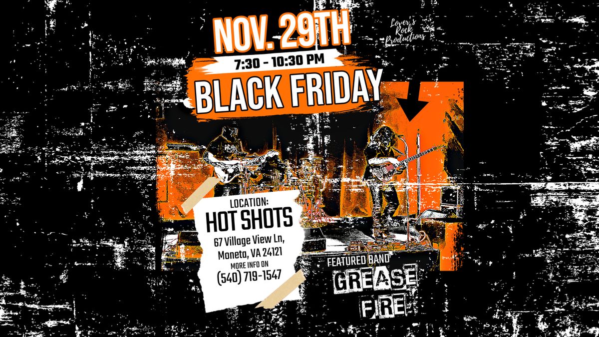 Hot Shots heats up with Grease Fire!!