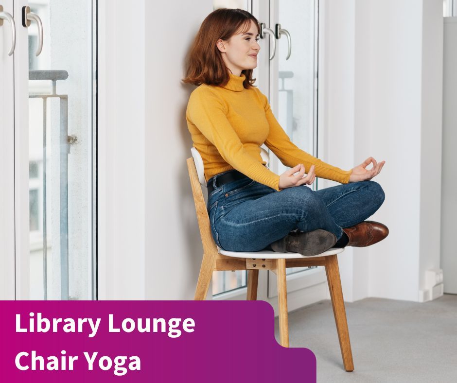 Chair Yoga at Library Lounge