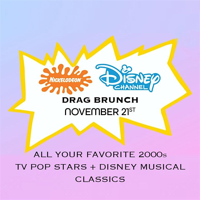 Nickelodeon & Disney Drag Brunch