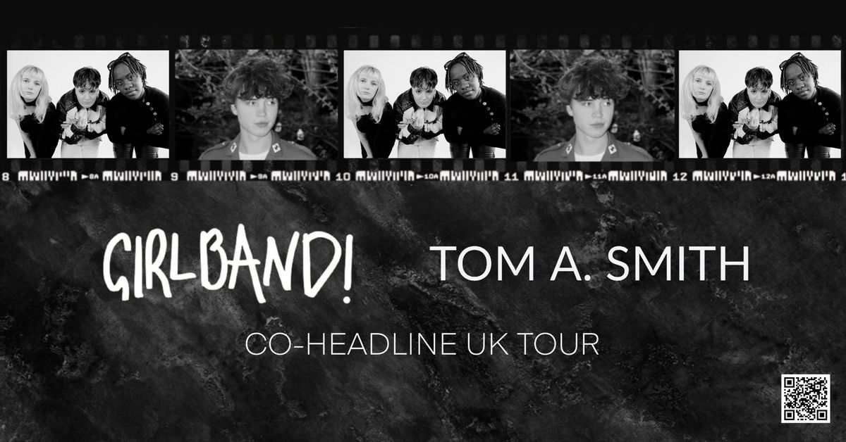 GIRLBAND! x Tom A.Smith @ Parish, Huddersfield - Fri 24th Jan 2025 - IVW 2025