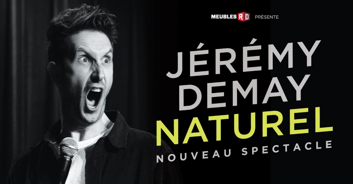 J\u00e9r\u00e9my Demay - Naturel | Gatineau