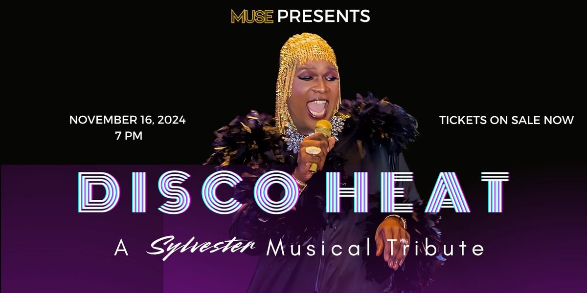 Disco Heat: A Sylvester Musical Tribute