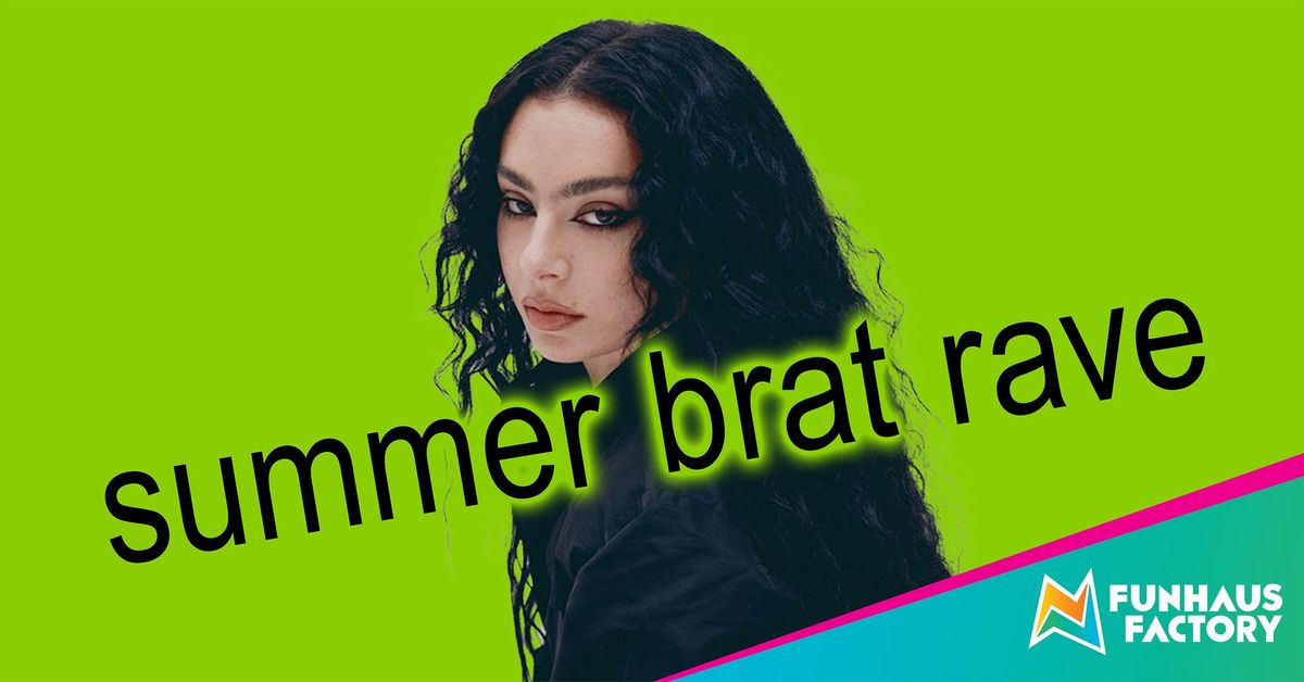 summer brat rave