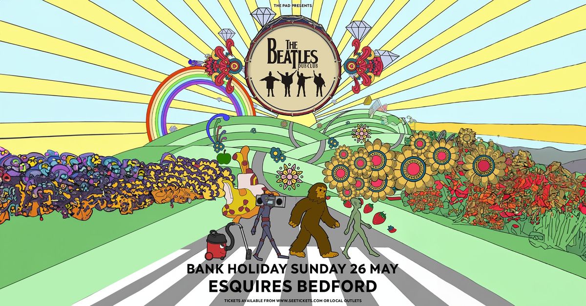 The Beatles Dub Club | Bank Holiday Sunday 26th May - Esquires, Bedford