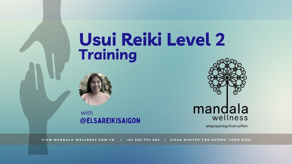 MARCH Usui Reiki Level 2 w. Elsa Reiki Saigon