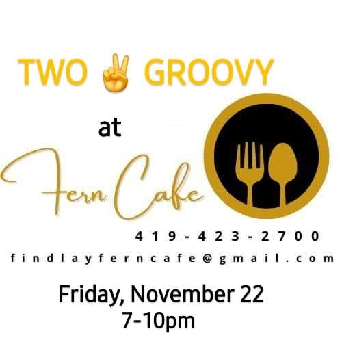 TWO \u270c\ufe0f GROOVY at  Findlay's Fern 