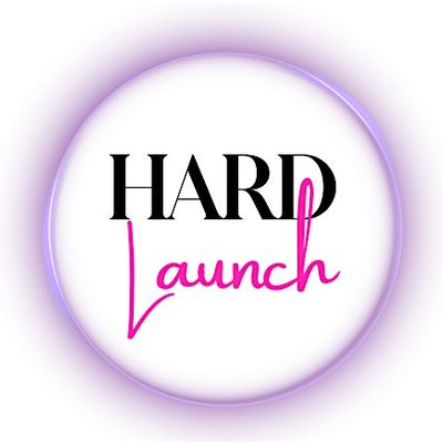 Hard Launch