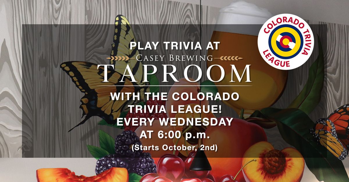 Trivia Night Wednesdays at Casey Brewing! 