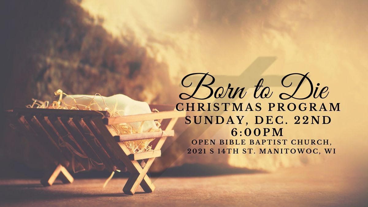 Born to Die Christmas Program