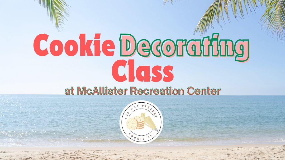July Cookie Decorating Class