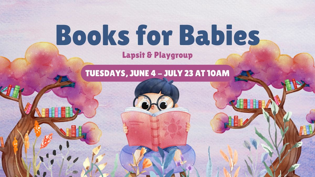 Books for Babies Lapsit and Playgroup