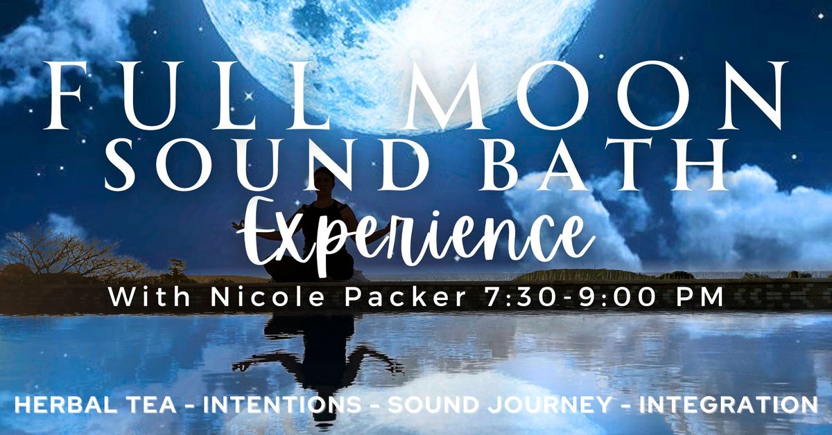 Full Moon Sound Bath Experience 