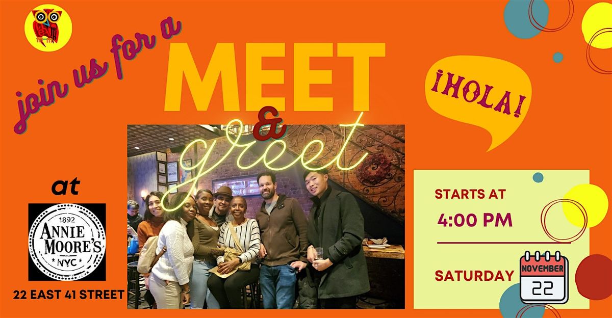 Have Fun Speaking Spanish and Making New Amigos - Meet & Greet in NYC