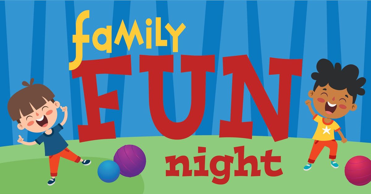 Family Fun Night