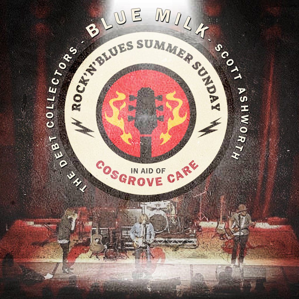 Rock 'n' Blues Summer Sunday (in aid of Cosgrove Care)