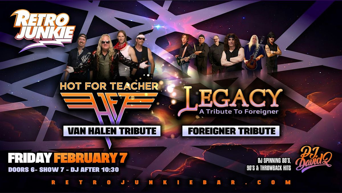 HOT FOR TEACHER (Van Halen Tribute) & LEGACY (Foreigner Tribute)...LIVE!