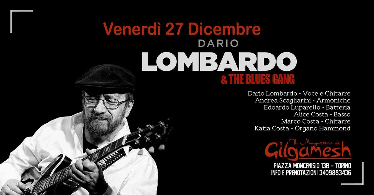 DARIO LOMBARDO & THE BLUES GANG - Blues - Gilgamesh Live