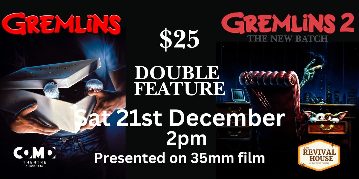 GREMLINS 1 AND 2 DOUBLE FEATURE presented in 35mm film