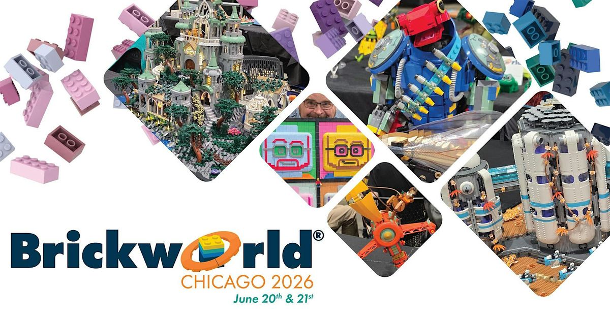 Brickworld Chicago 2026