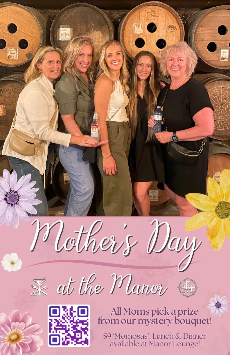 Mother's Day at the Manor