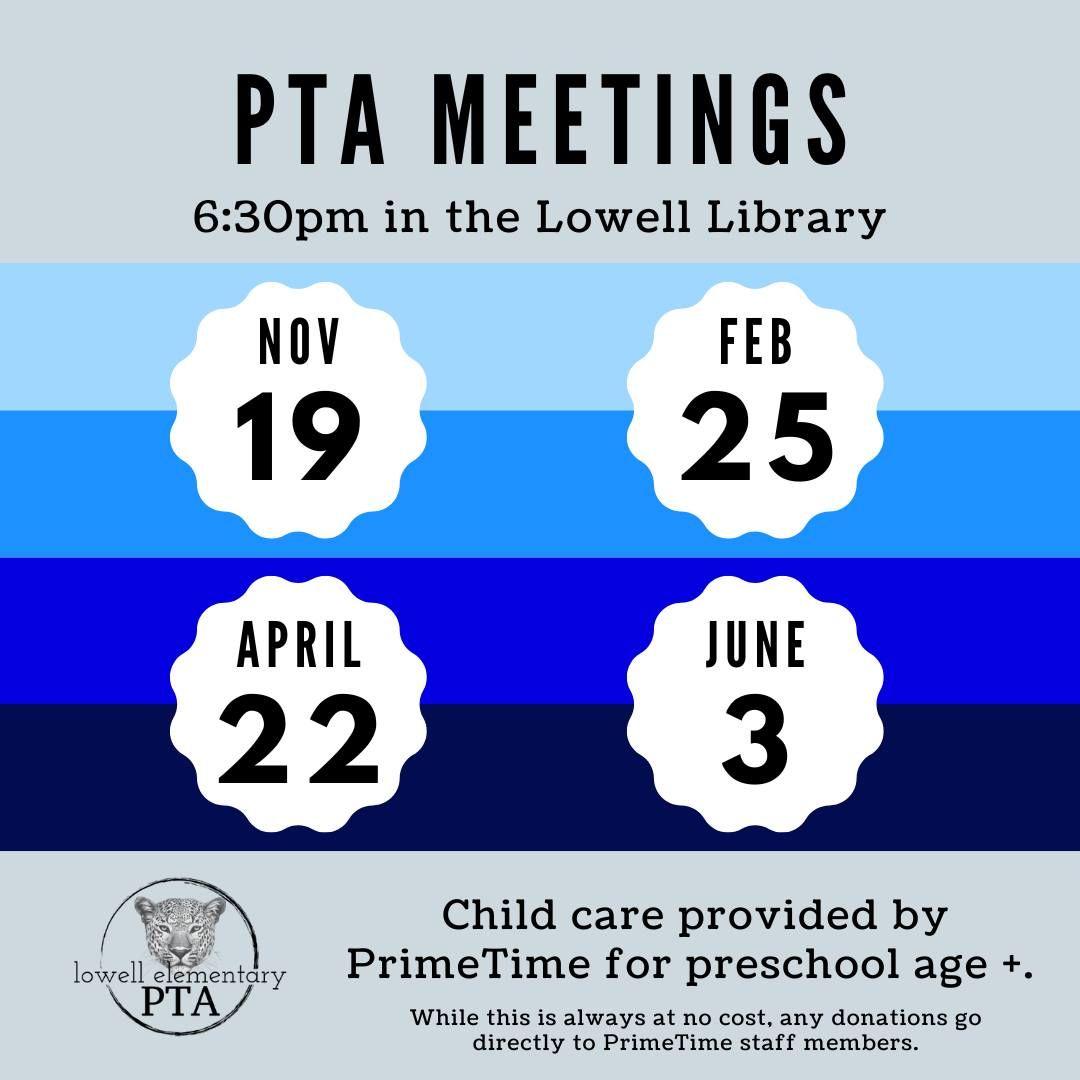 Lowell PTA General Membership Meeting