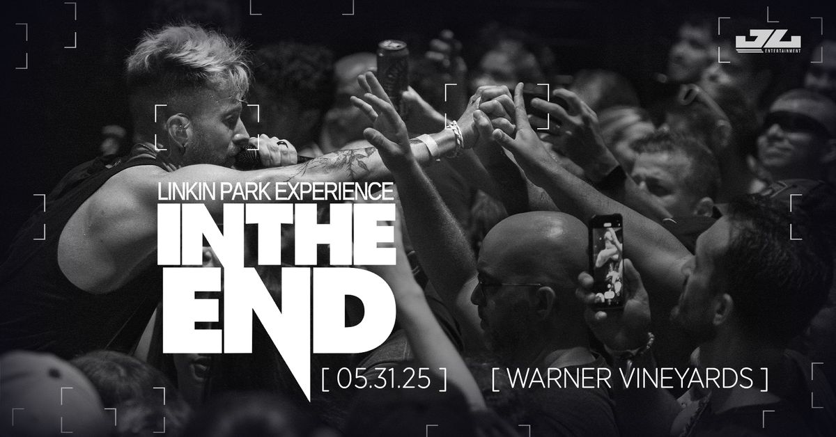 In The End - Linkin Park Experience at Warner Vineyards