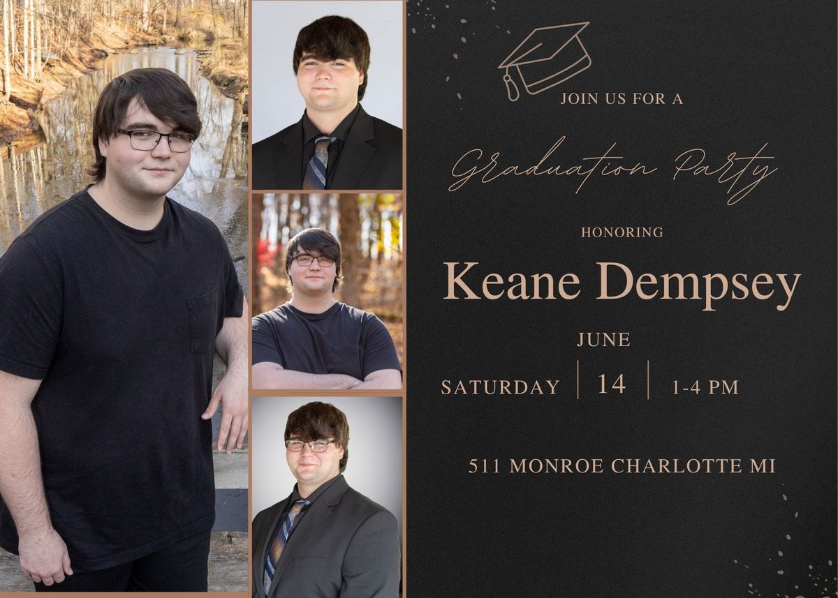 Keane's Graduation Open House 