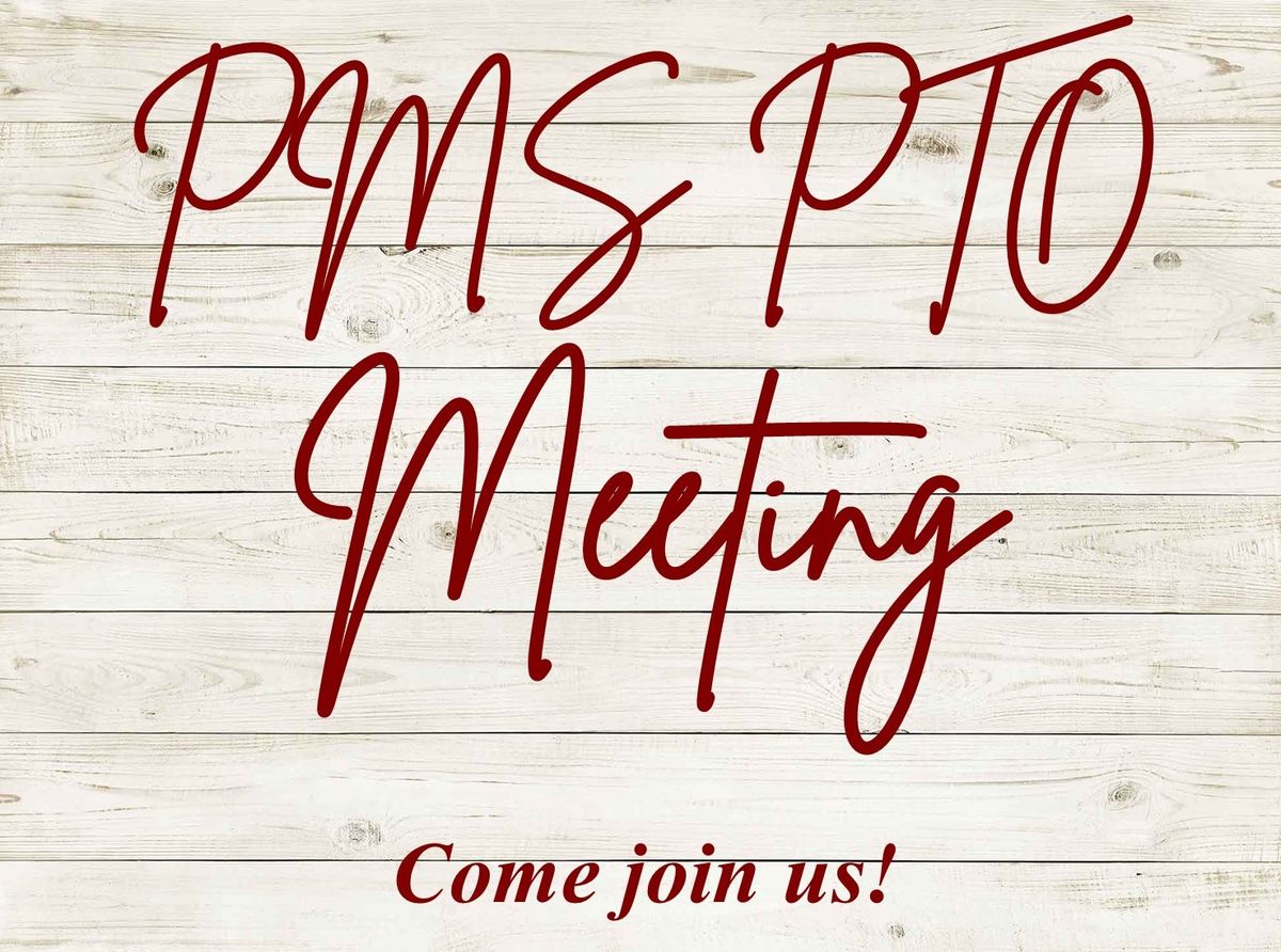 PMS PTO Meeting