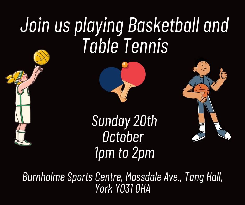 Basketball and Table Tennis