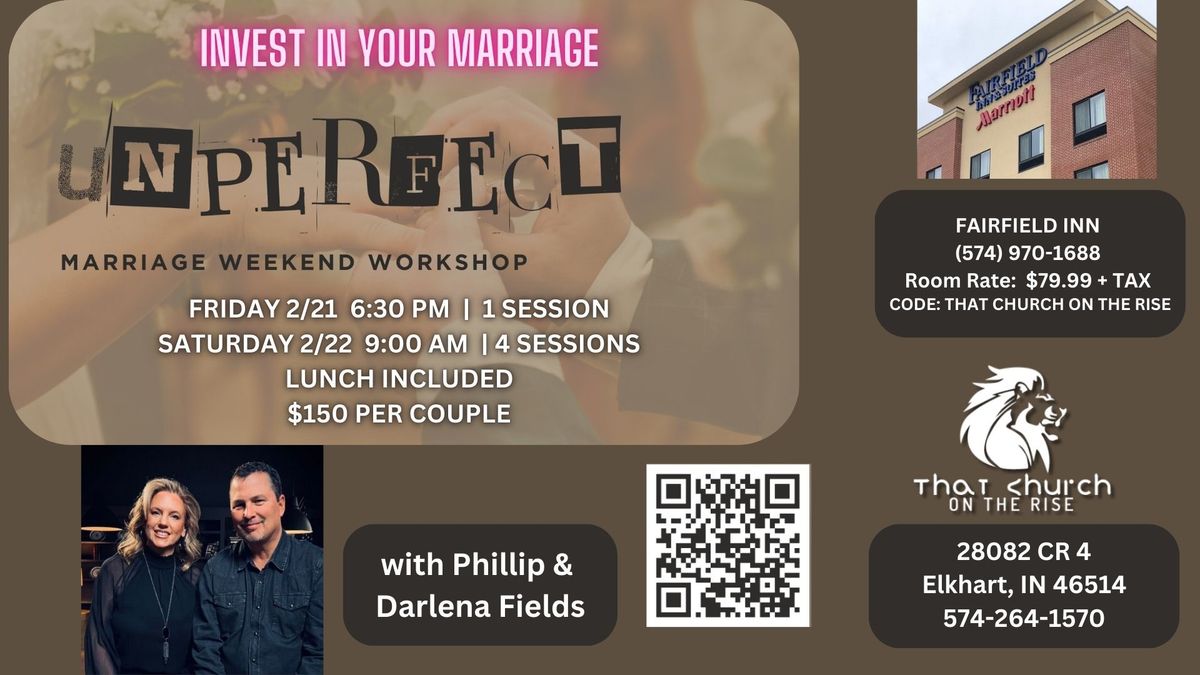 Unperfect Marriage Weekend Workshop 