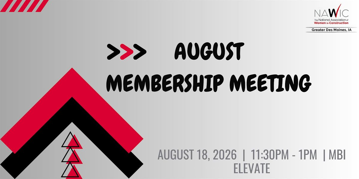 August's Membership Meeting