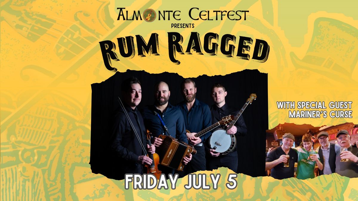 Rum Ragged with special guests Mariner's Curse for Almonte Celtfest Opening Night 