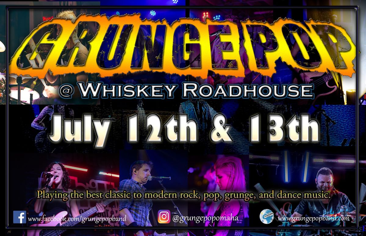 Grunge Pop rocks Whiskey Roadhouse!