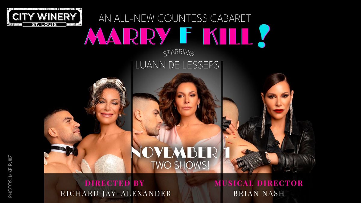 Countess Cabaret starring Luann De Lesseps at City Winery STL