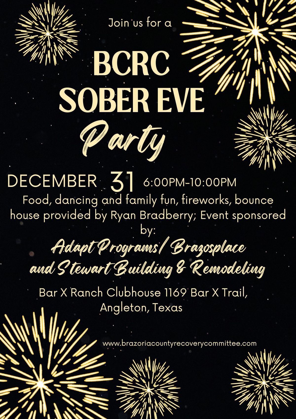 BCRC partnered with Adapt First Annual Sober Eve Party Sponsors: Stewart Building&Straight Fence