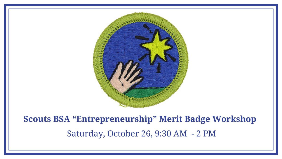 Scouts BSA "Entrepreneurship" Merit Badge Workshop