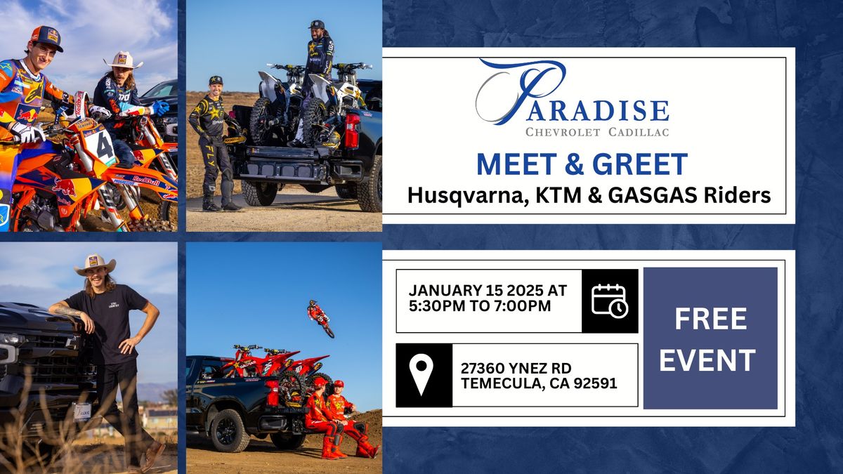 KTM, Husqvarna, & GASGAS Meet & Greet FREE EVENT