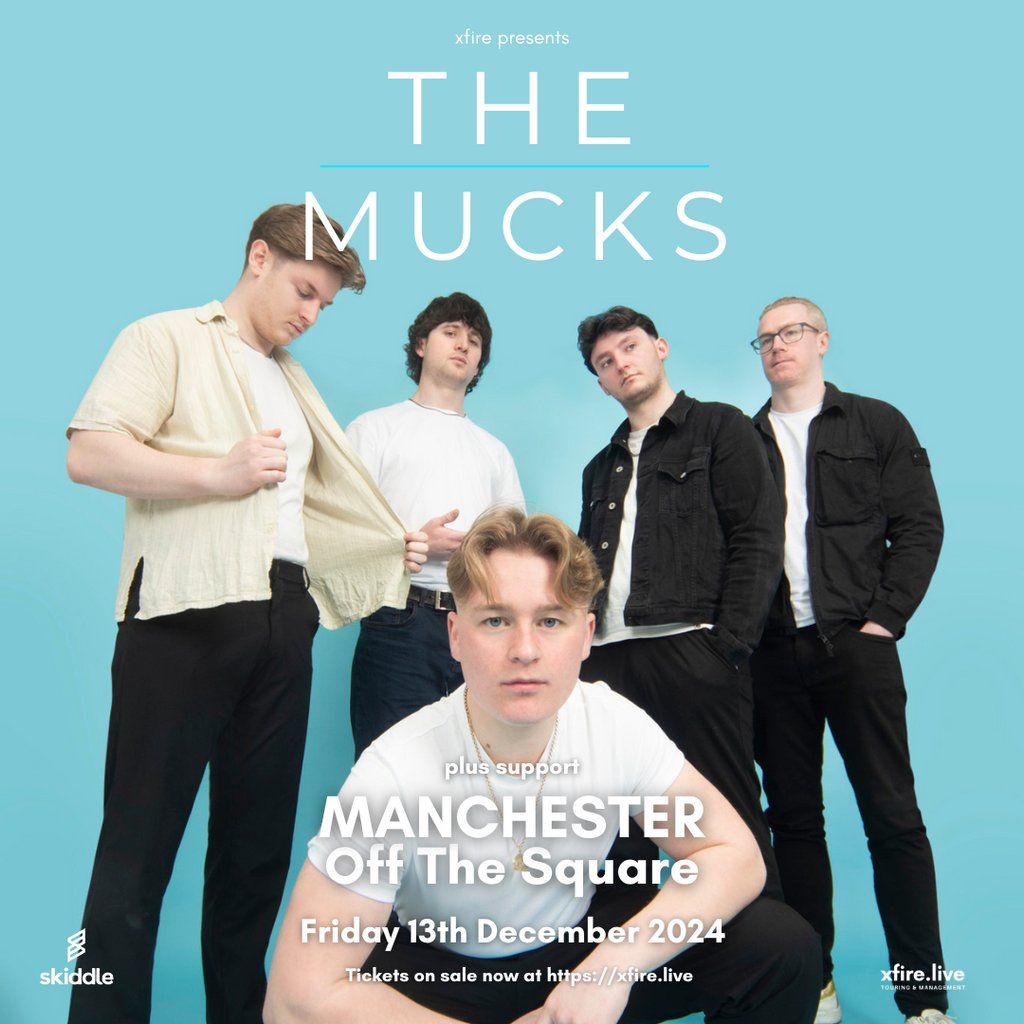 The Mucks + support - Manchester