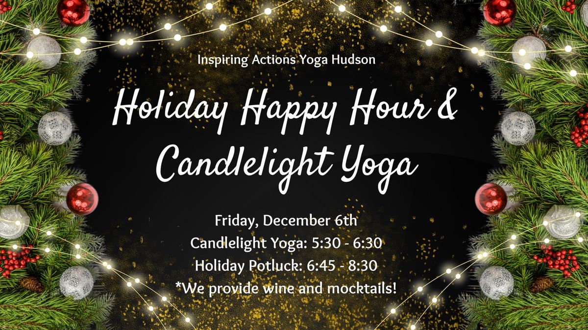 FREE Candlelight Yoga & Holiday Happy Hour