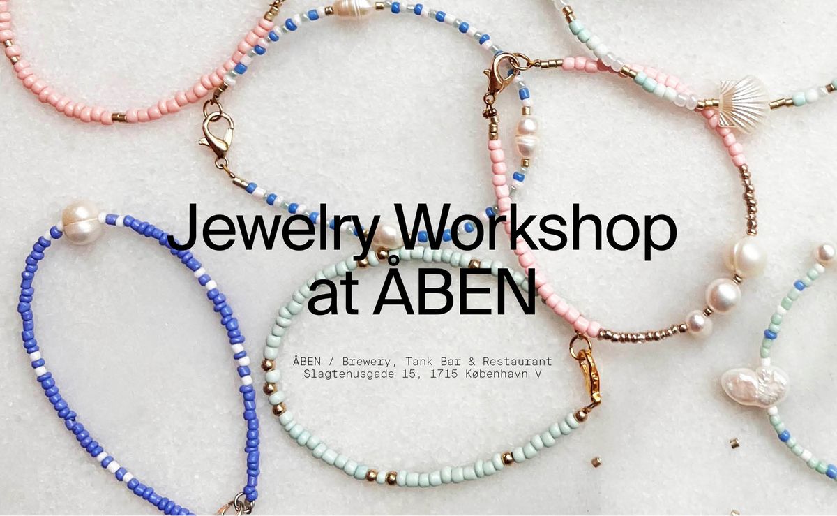 Jewelry Workshop 