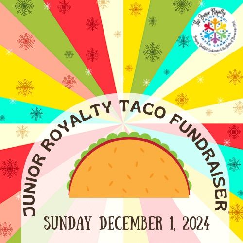 Junior Royalty Taco Fundraiser