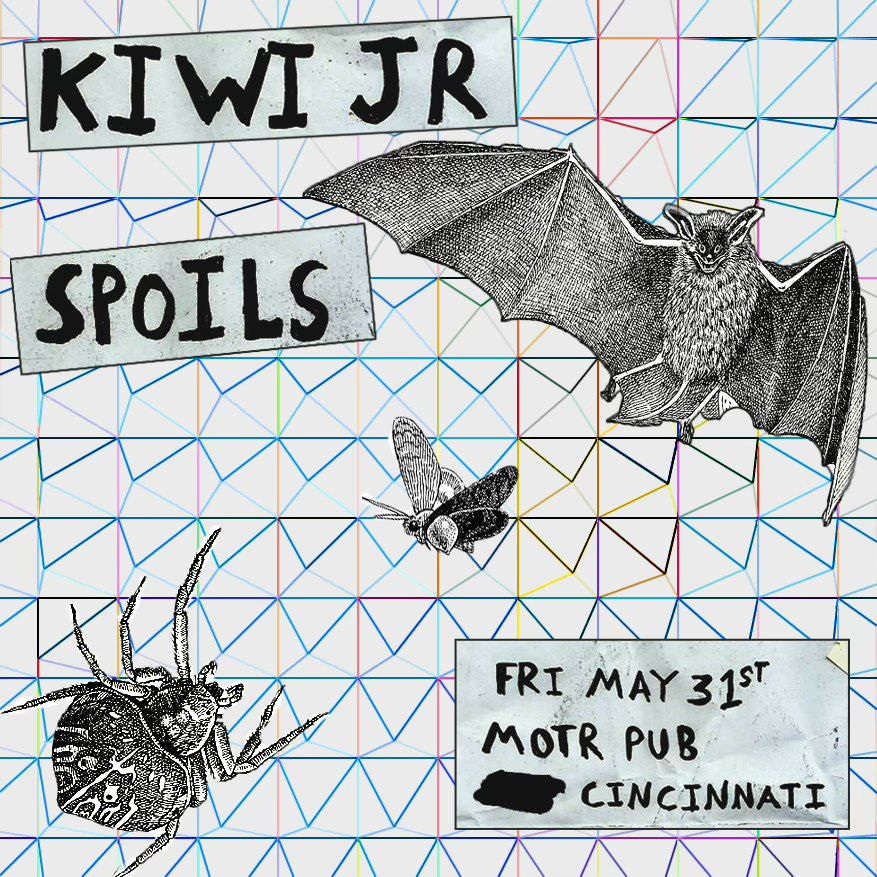 Kiwi Jr. \/ Spoils @ Motr Pub - Cincinnati, OH