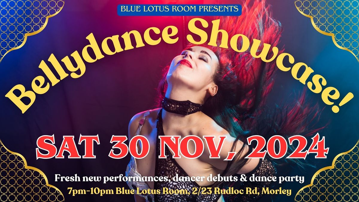 Bellydance Showcase Sat Night 30th Nov in Morley!