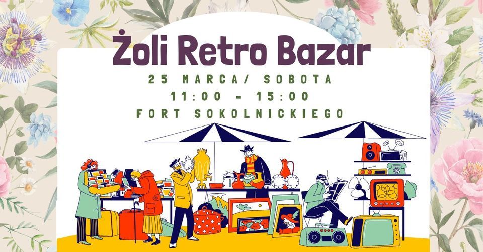 \u017boli Retro Bazar w Forcie Sokolnickiego