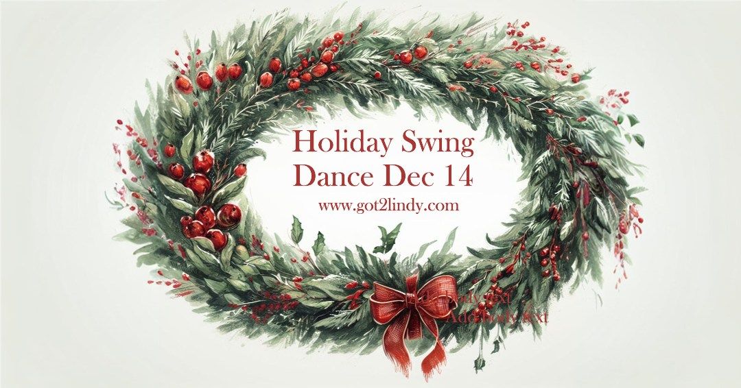 Holiday Swing Dance with ClubSwing & Lesson!