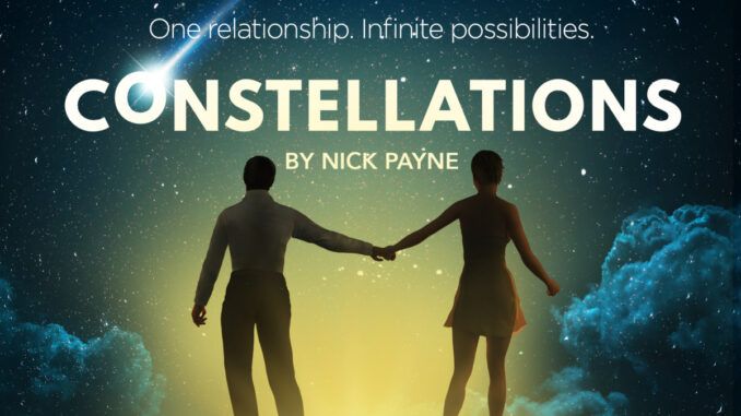 Constellations by Nick Payne