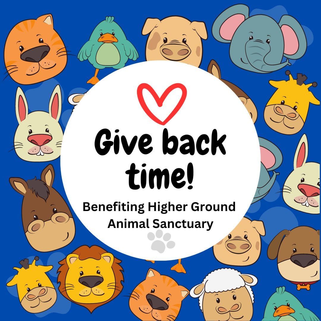 Fundraising to benefit Higher Ground Animal Sanctuary